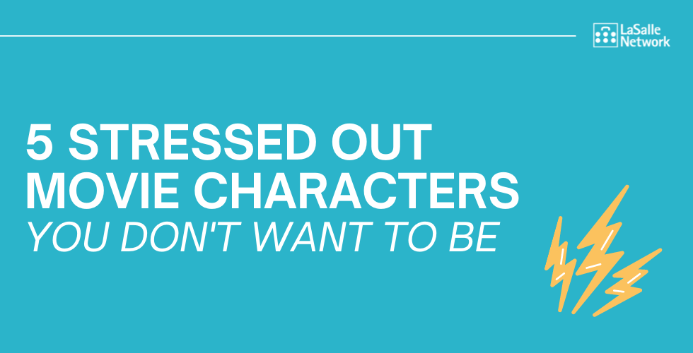 stressed movie characters you don't want to be