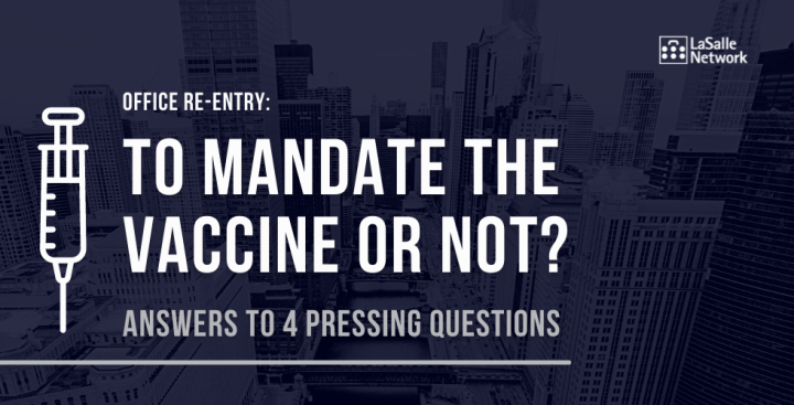 To Mandate The Vaccine Or Not? Answers To 4 Pressing Questions 